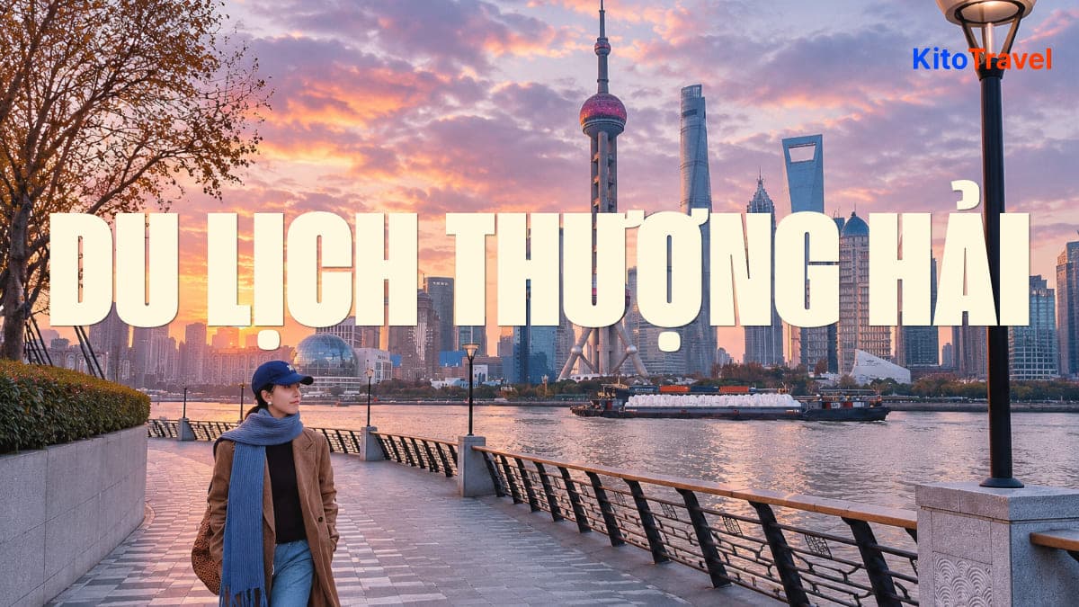Du lịch Thượng Hải có gì mà ngày càng hút khách Việt?